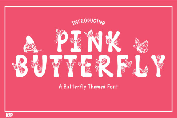 Bringing a Friendly Brand Voice to Life with the Pink Butterfly Font
