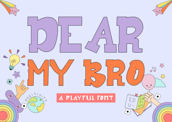 Dear My Bro: A Bold Display Font Full of Playful Energy