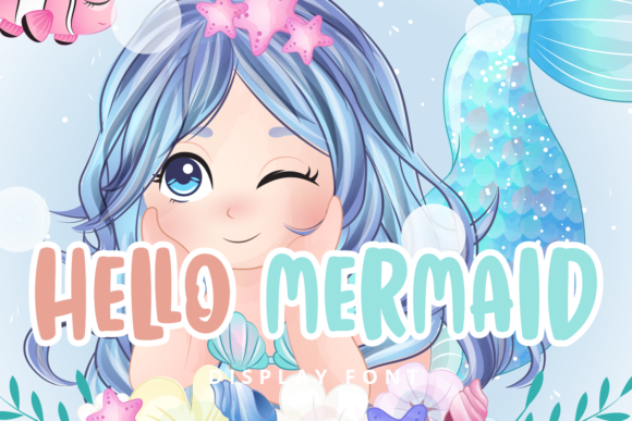Hello Mermaid: A Whimsical Font for Playful Designs