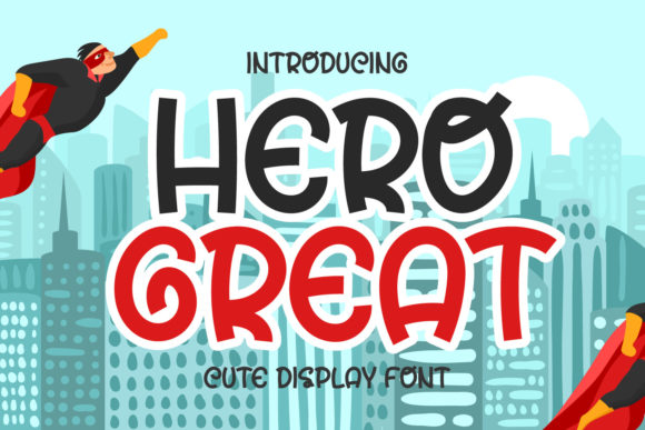 Hero Great Display Font: A Fun Typeface for Brand Campaigns