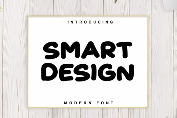 Smart Design: A Playful Display Font for Branding