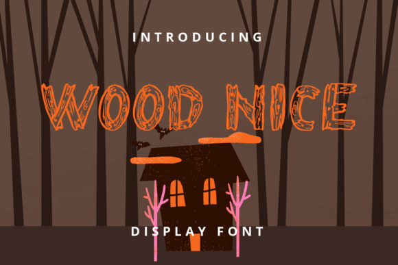 Wood Nice Display Font for Playful Editorial Design